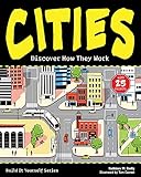 Cities: Discover How They Work with 25 Projects (Build It Yourself) (English Edition)
