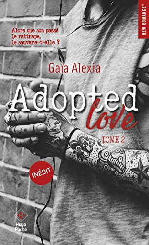 Adopted Love - tome 2 (New Romance t. 22)