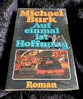 Auf einmal ist Hoffnung: Roman 3795108217 Book Cover