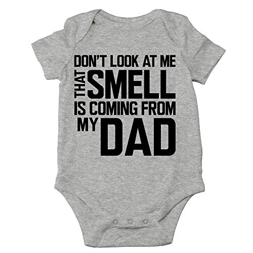Image of CBTwear Don’t Look at Me That Smell Is Coming From Dad - Baby Clothes - Funny Newborn Bodysuit Outfits for Boys and Girls