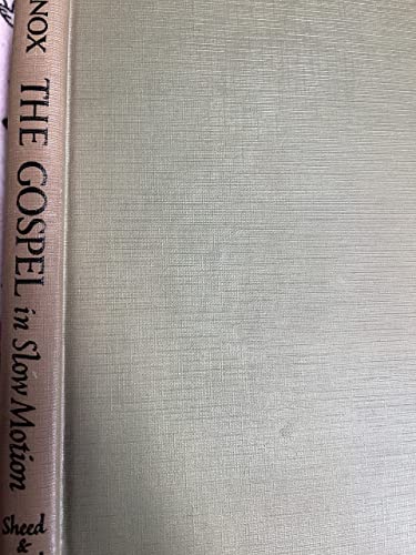 The Gospel in slow motion B0006ASENO Book Cover