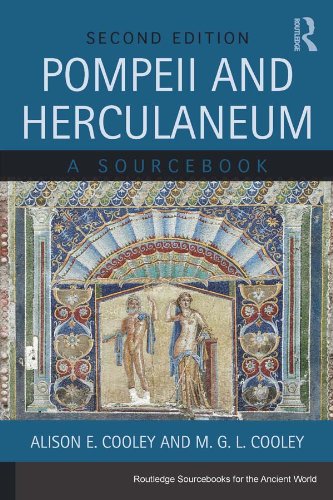 Pompeii and Herculaneum: A Sourcebook (Routledge Sourcebooks for the Ancient World)