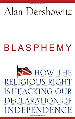  Blasphemy: How the Religious Right is Hijacking the Declaration of Independence Livre PDF Gratuit