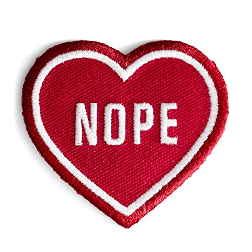 These Are Things Nope Heart Embroidered Iron On or Sew On Patch (Red)
