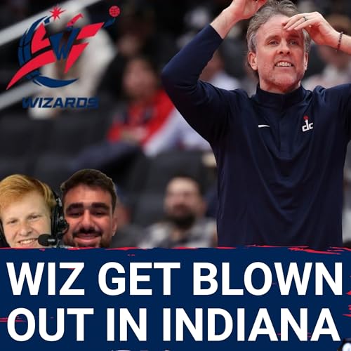Postgame: Washington Wizards STRUGGLE to Adjust Defensively, Blown Out by Indiana Pacers