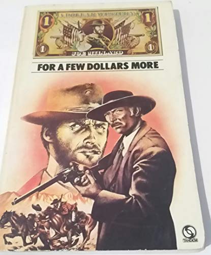 For a Few Dollars More view 2