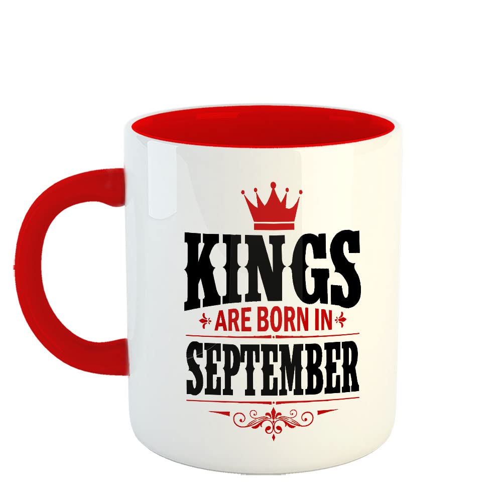 Happu - Printed Ceramic Coffee Mug, September Birthday Wishes, Kings are Born in September, Birthday Gift for Brother, Gift for Boss, Gift for Dad, Birthday Gift for Friend, 325 ML(11Oz), 3882-RD