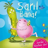 Sarıl Bana! 6052958553 Book Cover