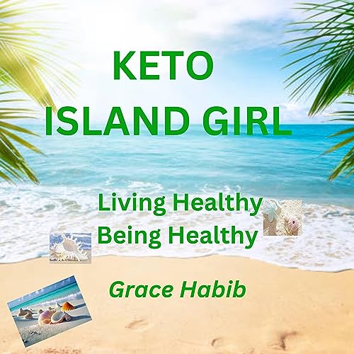Audiobook: Keto Island Girl by Grace Habib episode artwork