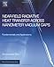 Produktbild Near-Field Radiative Heat Transfer across Nanometer Vacuum Gaps: Fundamentals and Applications (Micro and Nano Technologies)