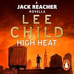 Cover of High Heat: (A Jack Reacher Novella)