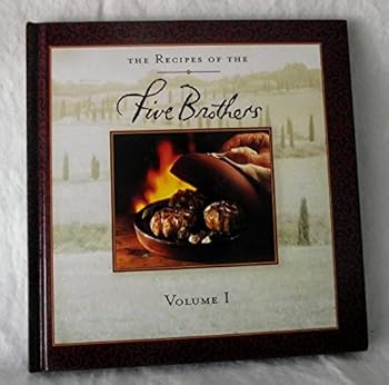 Unknown Binding The Recipes of the Five Brothers Volume 1 Book