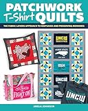 Photo Gallery patchwork t-shirt quilts: the fabric-lovers approach to quilting keepsakes and preserving memories (english edition) Photo Gallery patchwork t-shirt quilts: the fabric-lovers approach to quilting keepsakes and preserving memories (english edition)