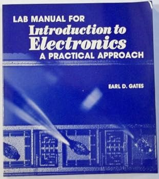 Paperback Lab Manual for Introduction to Electronics: A Practical Approach Book