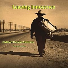 Leaving Innocence Audiolibro Por Carleton Anderson arte de portada