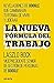 La nueva formula del trabajo / Work Rules!: Insights from Inside Google That Will Transform How You Live and Lead (Conecta) (Spanish Edition)