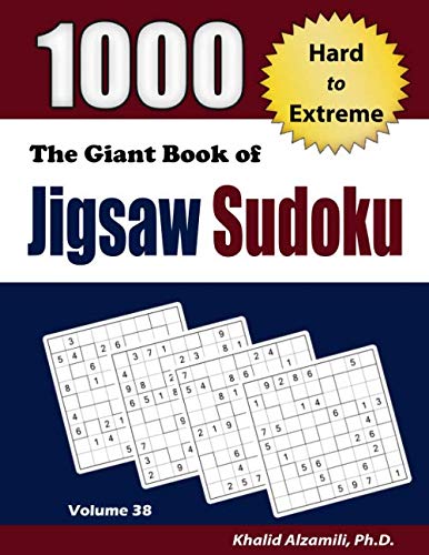 The Giant Book of Jigsaw Sudoku: 1000 Hard to Extreme Puzzles (Adult Activity Books Series)