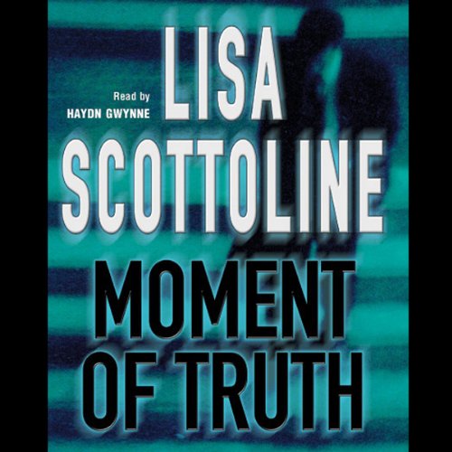 Cover art for Moment of Truth: Rosato and Associates, Book 7