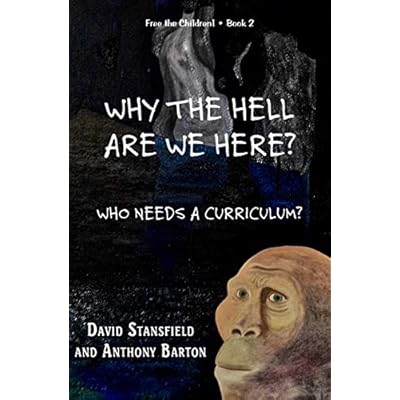 Why the Hell are we Here?