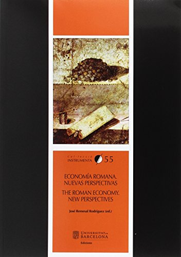Economía Romana: Nuevas Perspectivas / the Roman Economy: New Perspect