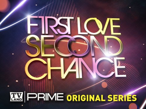 First Love, Second Chance