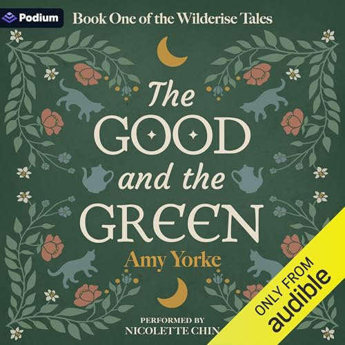 The Good and the Green by Amy Yorke