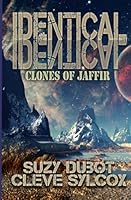 Identical: Clones of Jaffir 1549784846 Book Cover