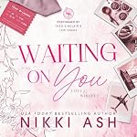 Cover of Waiting on You