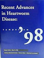Recent Advances in Heartworm Disease 1878353454 Book Cover