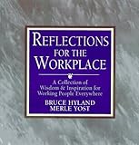 Reflections for the Workplace: The Pathway to a Successful Job and Career (The McGraw-Hill Reflections Series)