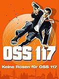 Keine Rosen für OSS 117