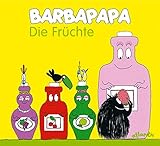  Barbapapa. Die Früchte