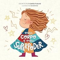 Meu corpo é meu superpoder (Portuguese Edition) B0CNT79RWV Book Cover