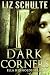 Dark Corners (The Ella Reynolds Series Book 1)