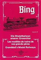 Bing, Die Modellbahnen unserer Grossvater / Bing, Grandad's Model Railways 3856490175 Book Cover