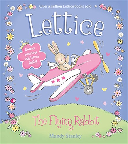 LETTICE - THE FLYING RABBIT