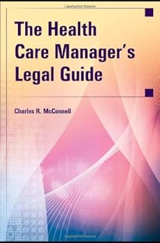 Paperback The Health Care Manager's Legal Guide Book