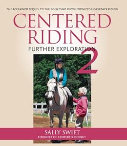 Kindle Store,Kindle eBooks,Sports & Outdoors Centered Riding 2: Further Exploration Sally Swift