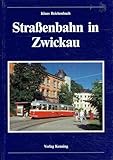 Straßenbahn in Zwickau