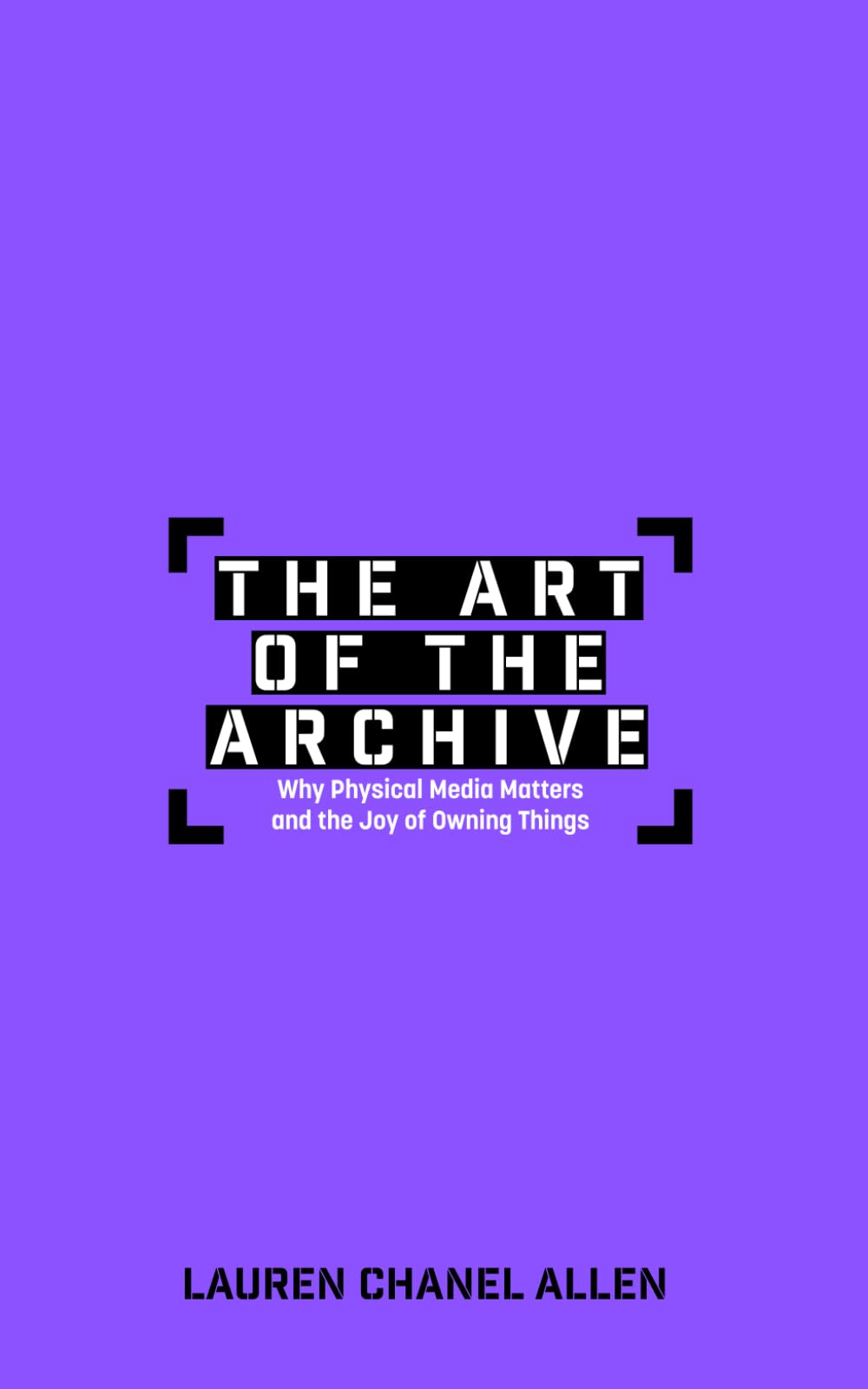 The Art of the Archive: Why Physical Media Matters and the Joy of Owning Things