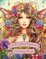 A World of Fairies Coloring Book B0CR8H6L1N Book Cover