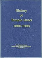 History of Temple Israel 1886 - 1986 B000FCEDB0 Book Cover