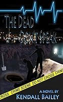 The Dead Don't Speak 0996365826 Book Cover
