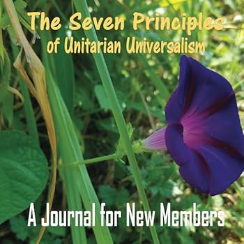 Paperback The Seven Principles of Unitarian Universalism: A Journal for New Members Book