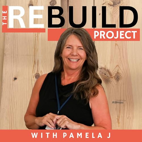 THE REBUILD PROJECT | rebuild your life, faith, divorce, single parenting, money, business, investing Podcast Por Pamela J | Money. Business. Mindset. arte de portada
