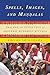 Spells, Images, and Mandalas: Tracing the Evolution of Esoteric Buddhist Rituals (The Sheng Yen Series in Chinese Buddhist Studies)