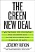The Green New Deal: Why the Fossil Fuel Civilization Will Collapse by 2028, and the Bold Economic Plan to Save Life on Earth