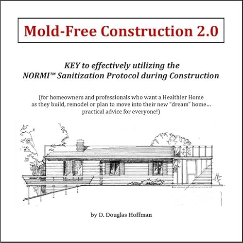 Mold-Free Construction 2.0 Audiolivro Por D. Douglas Hoffman capa
