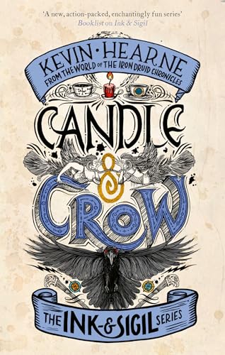 Candle & Crow: Book 3 of the Ink & Sigil series