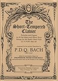  The Short-Tempered Clavier by P.D.Q.Bach (1998-01-01)
